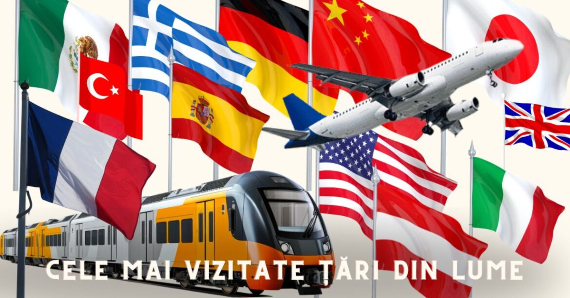 cele mai vizitate țări din lume 2023