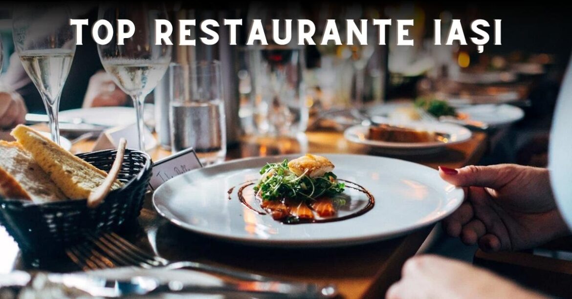 TOP restaurante iași