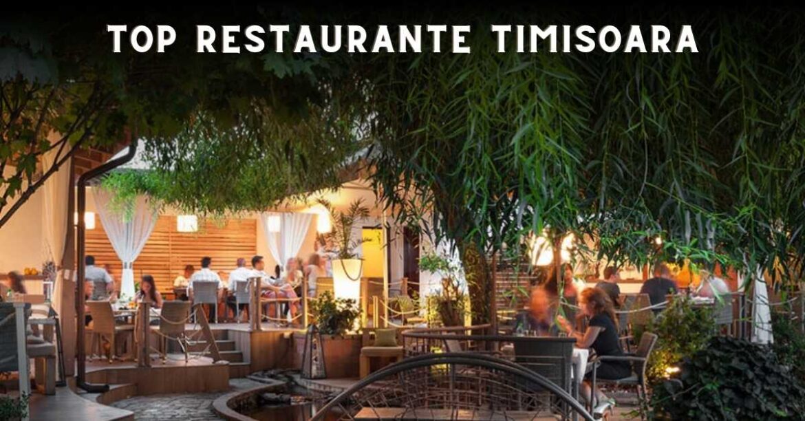 top restaurante timisoara